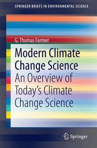 Cover image for Modern Climate Change Science: An Overview of Today's Climate Change Science