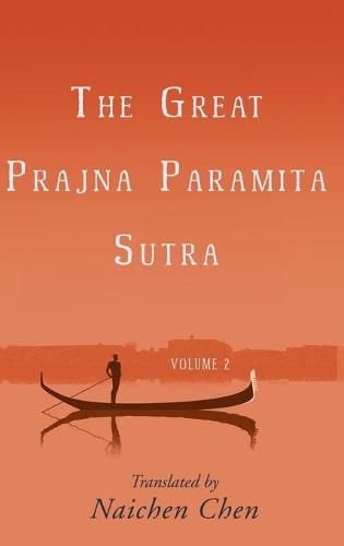 Cover image for The Great Prajna Paramita Sutra, Volume 2
