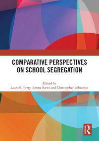 Cover image for Comparative Perspectives on School Segregation