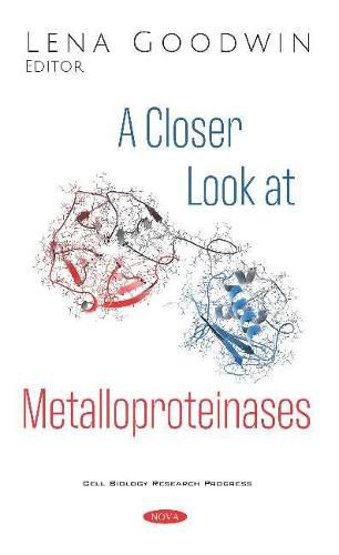 Cover image for A Closer Look at Metalloproteinases