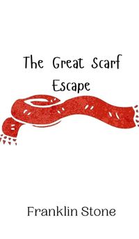 Cover image for The Great Scarf Escape