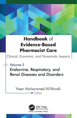 Cover image for Handbook of Evidence-Based Pharmacist Care: Clinical, Economic, and Humanistic Impacts