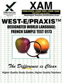 Cover image for West-E/Praxis II Designated World Language: French Sample Test 0173: Teacher Certification Exam