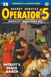 Cover image for Operator 5 #32: Patriot's Death March