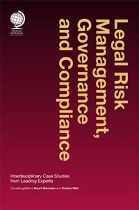 Cover image for Legal Risk Management, Governance and Compliance: Interdisciplinary Case Studies from Leading Experts