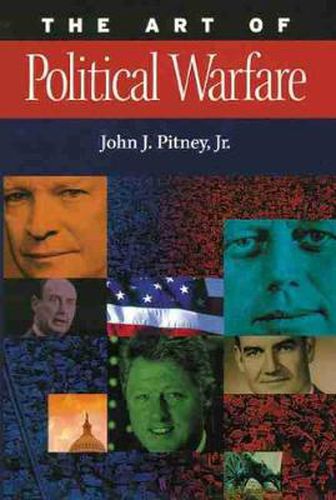 Cover image for The Art of Political Warfare