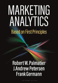 Cover image for Marketing Analytics: Based on First Principles