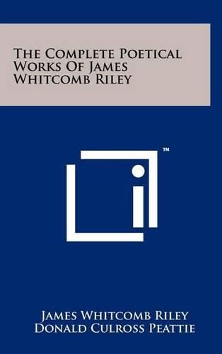 The Complete Poetical Works of James Whitcomb Riley