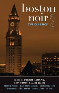 Cover image for Boston Noir 2: The Classics