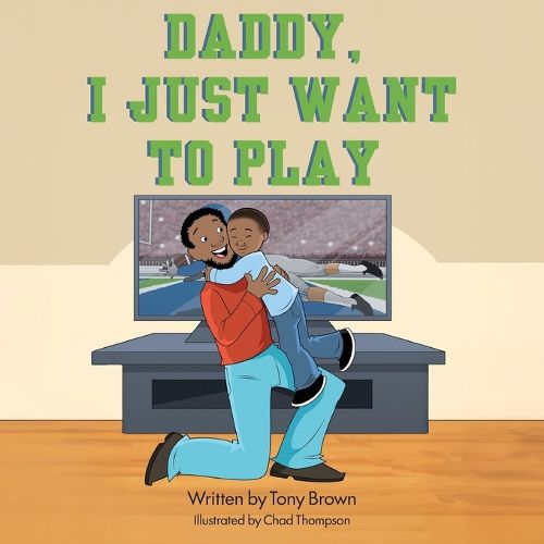 Cover image for Daddy, I Just Want to Play