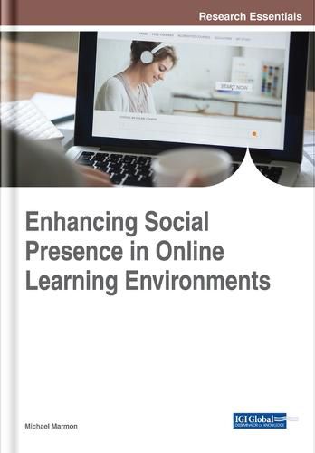 Cover image for Enhancing Social Presence in Online Learning Environments
