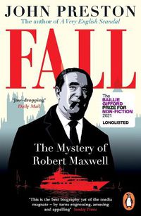 Cover image for Fall: The Mystery of Robert Maxwell