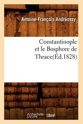 Constantinople Et Le Bosphore de Thrace(ed.1828)