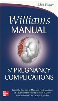 Cover image for Williams Manual of Pregnancy Complications