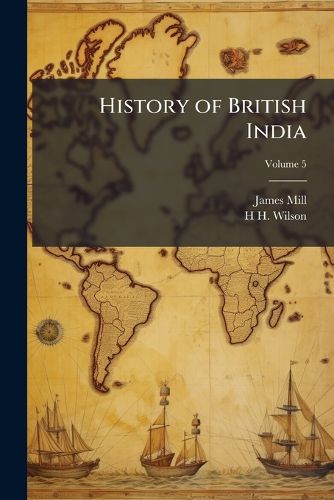 Cover image for History of British India;