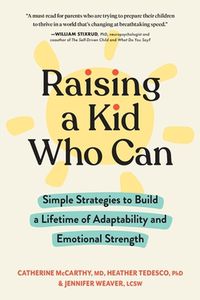 Cover image for Raising a Kid Who Can