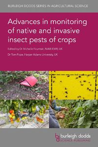 Cover image for Advances in Monitoring of Native and Invasive Insect Pests of Crops