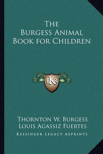 Cover image for The Burgess Animal Book for Children