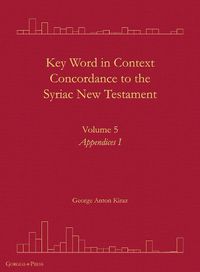 Cover image for Key Word in Context Concordance to the Syriac New Testament