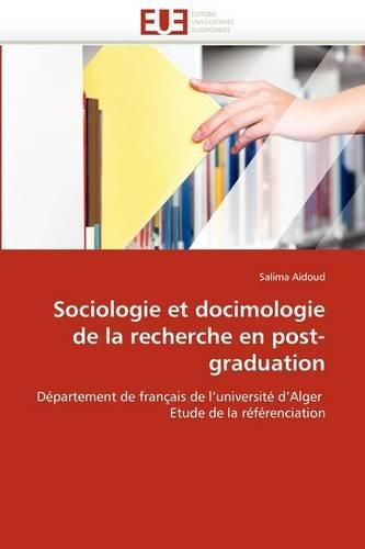 Cover image for Sociologie Et Docimologie de La Recherche En Post-Graduation