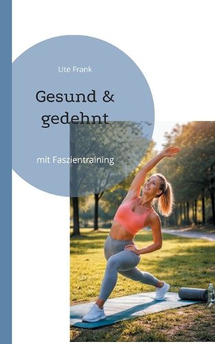 Cover image for Gesund & gedehnt