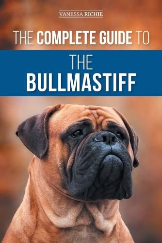 Cover image for The Complete Guide to the Bullmastiff