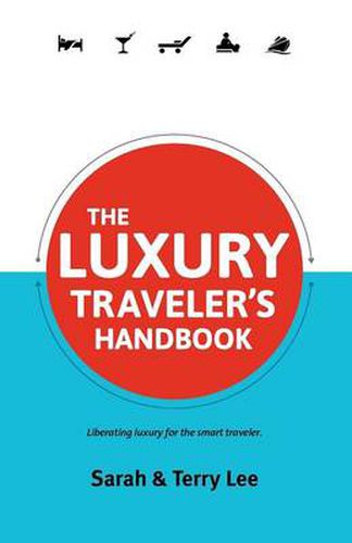 The Luxury Traveler's Handbook