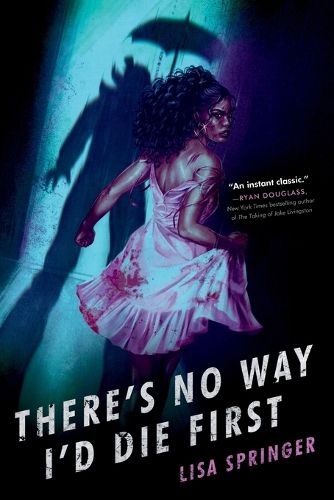 Cover image for There's No Way I'd Die First