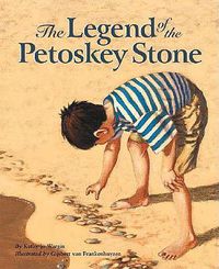 Cover image for The Legend of the Petoskey Stone