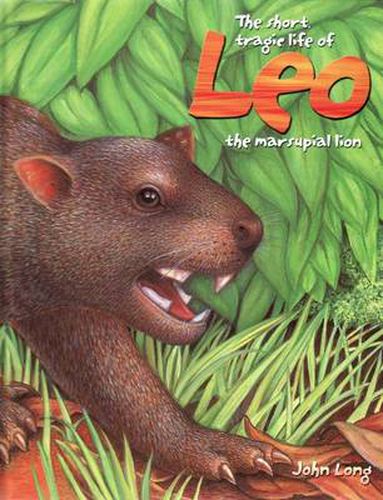 Cover image for The Short Tragic Life of Leo the Marsupial Lion