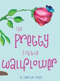 Cover image for The Pretty Little Wallflower