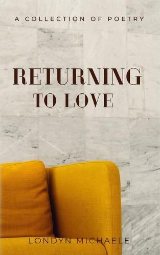 Cover image for Returning To Love