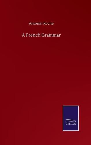 Cover image for A French Grammar