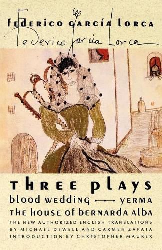 Cover image for Three Plays: Blood Wedding; Yerma; The House of Bernarda Alba