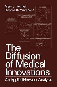 Cover image for The Diffusion of Medical Innovations: An Applied Network Analysis