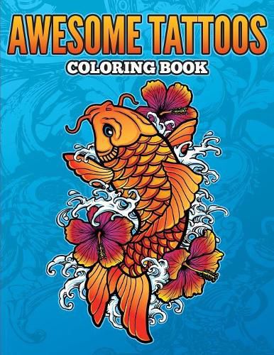 Cover image for Awesome Tattoos Coloring Book