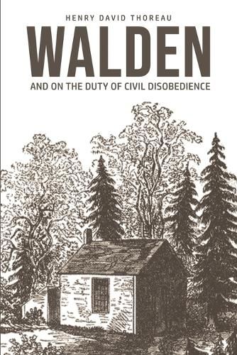 Cover image for Walden: On The Duty of Civil Disobedience