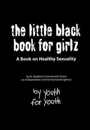 Cover image for The Little Black Book for Girlz: A Book on Healthy Sexuality