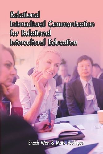 Cover image for Relational Intercultural Communication for Relational Intercultural Education