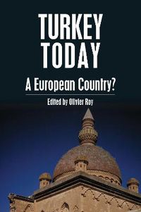 Cover image for Turkey Today: A European Country?