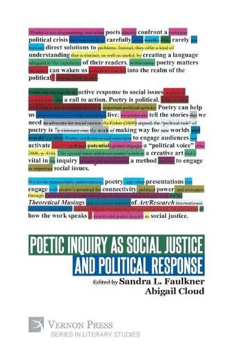 Cover image for Poetic Inquiry as Social Justice and Political Response