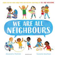 Cover image for We Are All Neighbours: From the creators of All Are Welcome