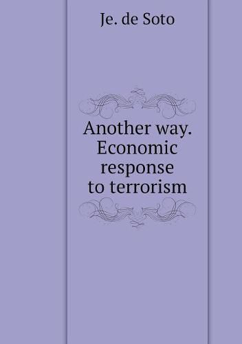 Another way. Economic response to terrorism