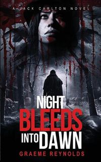 Cover image for Night Bleeds Into Dawn