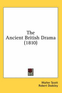 Cover image for The Ancient British Drama (1810)