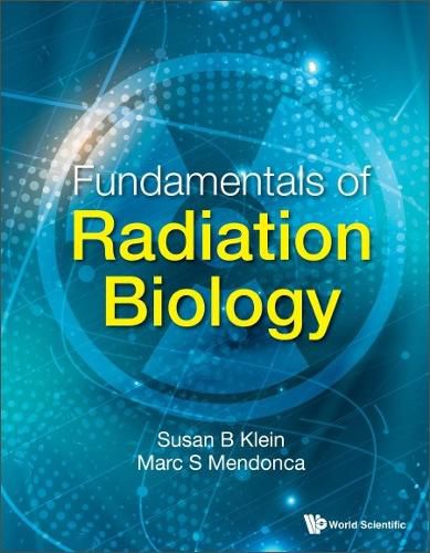 Cover image for Fundamentals Of Radiation Biology