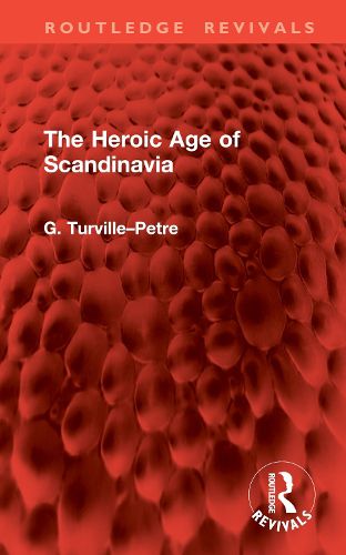 The Heroic Age of Scandinavia