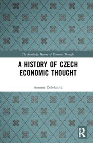 Cover image for A History of Czech Economic Thought