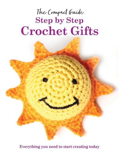 Cover image for Step by Step: Crochet Gifts