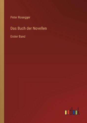 Cover image for Das Buch der Novellen: Erster Band